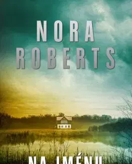 Na jménu nezáleží - Nora Roberts