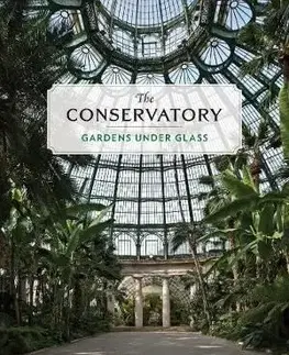 The Conservatory - Alan Stein, Nancy Virts