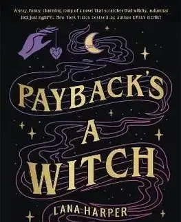Payback's a Witch - Lana Harper