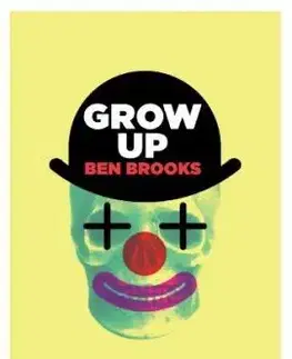 Grow up - Ben Brooks