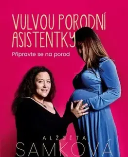 Vulvou porodní asistentky - Alžběta Samková