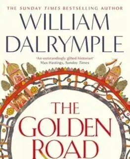 The Golden Road - William Dalrymple