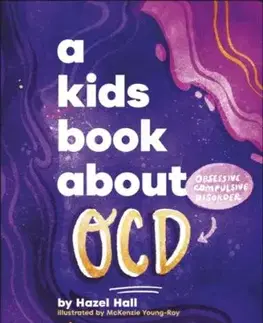 A Kids Book About OCD - Hazel Hall, McKenzie Young-Roy