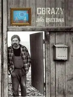 Obrazy - Jiří Brodina - Jiří Brodina
