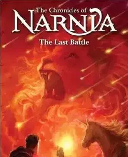 The Last Battle - Chronicles of Narnia 7 - C.S. Lewis