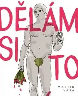 Dělám si to sám - Martin