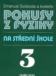 Pokusy z fyziky na SŠ 3 - Emanuel Svoboda
