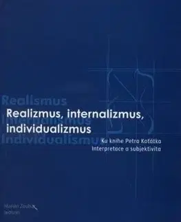 Realizmus, internalizmus, individualizmus