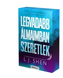 Legvadabb álmaimban szeretlek - Éldekorált kiadás - L. J. Shen