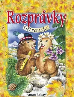 Rozprávky tatranské - Anton Rákay
