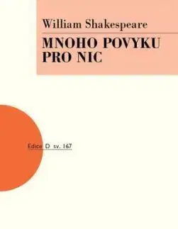 Mnoho povyku pro nic - William Shakespeare