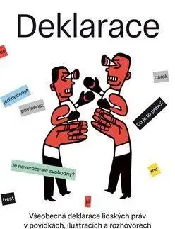 Všeobecná deklarace lidských práv v povídkách, ilustracích a rozhovorech