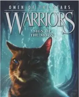 Warriors: Omen of the Stars 4: Sign of the Moon - Erin Hunterová
