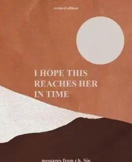 I Hope This Reaches Her in Time Revised Edition - r.h. Sin