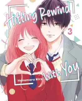 Hitting Rewind With You 3 - Hanamaru Kira