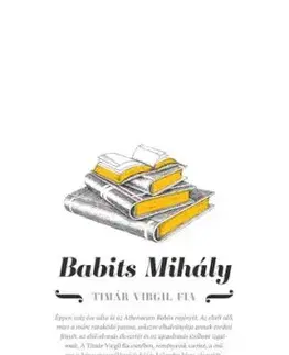 Timár Virgil fia - Mihály Babits