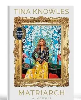 Matriarch: A Memoir (Hardback) - Tina Knowles