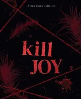 Kill Joy (After Dark Edition) - Holly Jackson
