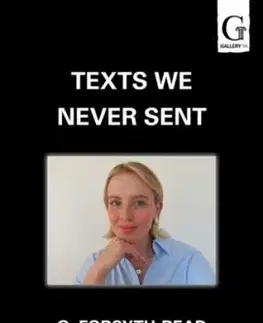 Texts We Never Sent - G. Forsyth-Read