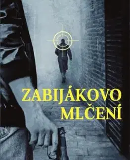 Zabijákovo mlčení - Ward Larsen