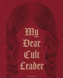 My Dear Cult Leader - Aly Acevedo