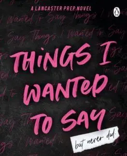 Things I Wanted To Say - Monica Murphy