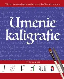 Umenie kaligrafie - Vivien Lunniss