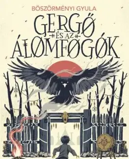Gergő és az álomfogók - Gyula Böszörményi