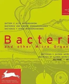 Bacteria and other Micro Organisms