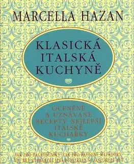 Klasická italská kuchyně - Marcella Hazan
