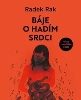 Báje o hadím srdci - Radek Rak