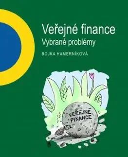 Veřejné finance - vybrané problémy - Bojka Hamerníková