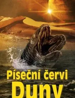 Píseční červi Duny - Herbert Brian, Kevin J. Anderson