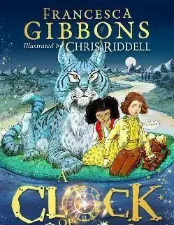 A Clock of Stars: Beyond the Mountains - Francesca Gibbons, Chris Riddell