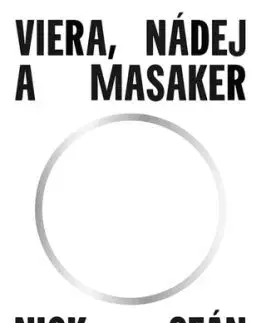 Viera, nádej a masaker - Nick Cave, Seán O'Hagan