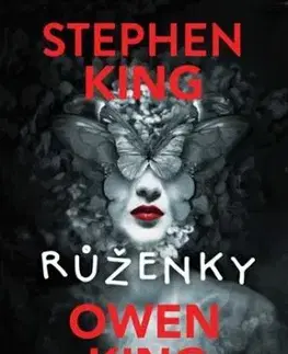 Růženky - Owen King, Stephen King