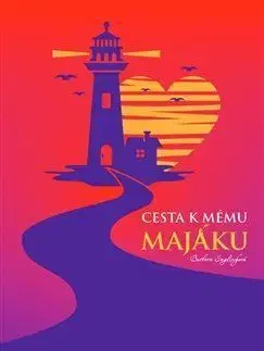 Cesta k mému majáku - Barbora Englischová