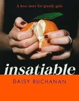 Insatiable - Daisy Buchanan