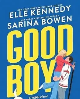Good Boy - Elle Kennedy, Sarina Bowen