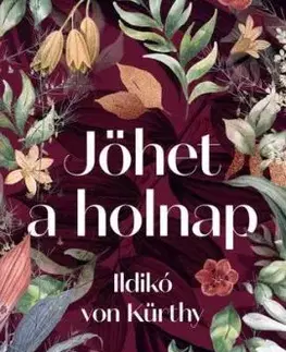 Jöhet a holnap - Ildikó von Kürthy