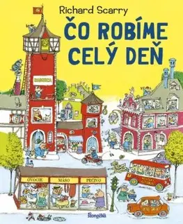 Čo robíme celý deň - Richard Scarry