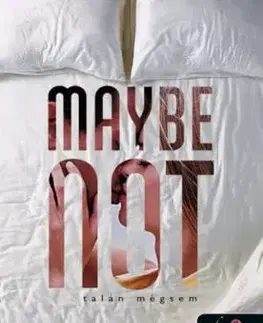 Maybe Not - Talán mégsem (Egy nap talán 1,5) - Colleen Hooverová