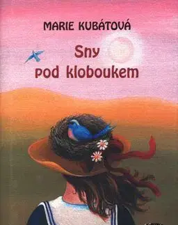 Sny pod kloboukem - Marie Kubátová
