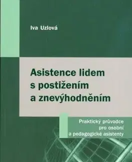 Asistence lidem s postižením a znevýhodněním - Iva Uzlová