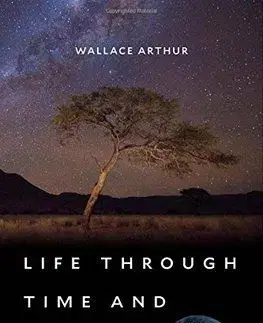 Life through Time and Space - Wallace Arthur