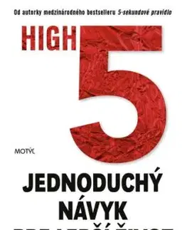 HIGH5. Jednoduchý návyk pre lepší život - Mel Robbins