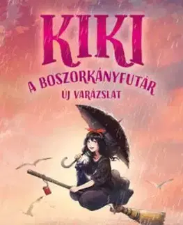 Kiki, a boszorkányfutár - Új varázslat - Kiki, a boszorkányfutár 2. - Eiko Kadono