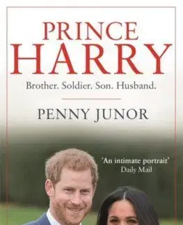 Prince Harry: Brother. Soldier. Son. Husband. - Junor Penny