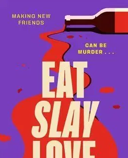 Eat Slay Love - Julie Mae Cohen