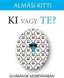 Ki vagy Te? - Kitti Almási